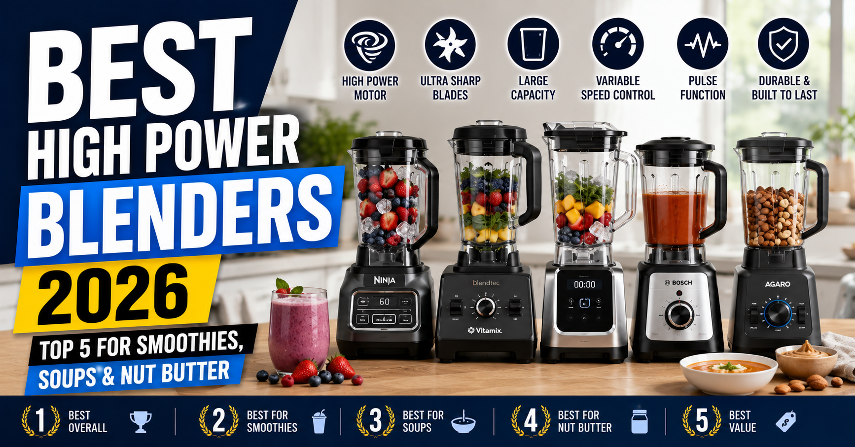 Best High Power Blenders 2026: Top 5 for Smoothies, Soups & Nut Butte