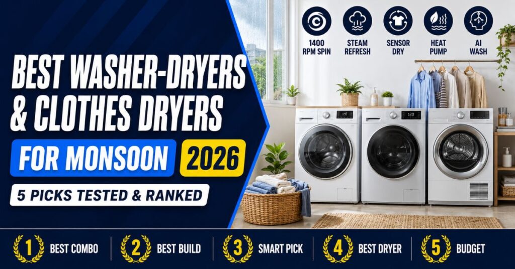 best washer dryer monsoon India
