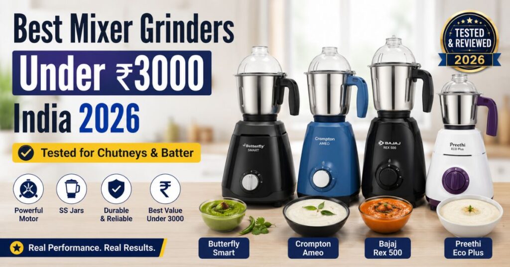 Best Mixer Grinders Under 3000 India 2026
